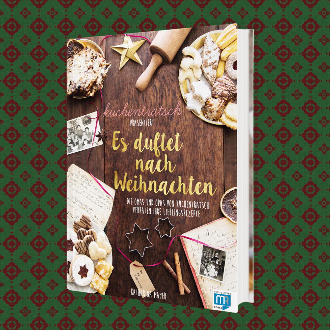 Backbuch "Es duftet nach Weihnachten" von Kuchentratsch